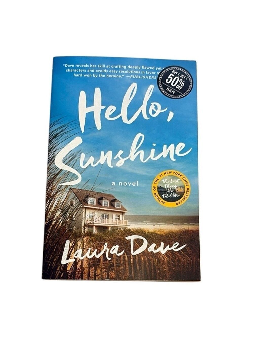 Hello, Sunshine: A Novel by Laura Dave Paperback